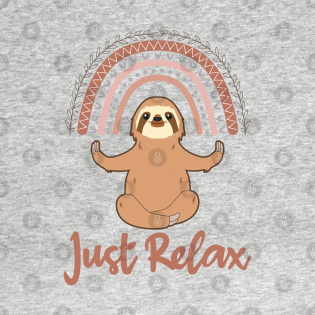 Sloth Just Relax Rainbow Spirit Animal by RongWay